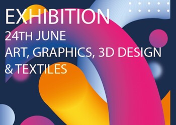 Join us for our Art, Graphics, 3D Design & Textiles Exhibition